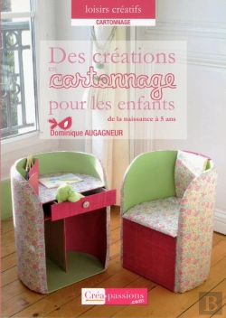 Bertrand.pt - Des Créations En Cartonnage Pour Les Enfants