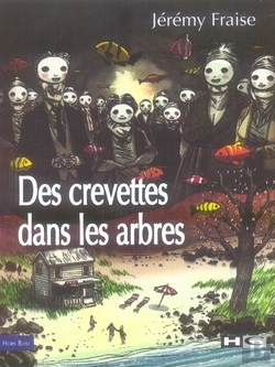 Bertrand.pt - Des Crevettes Dans Les Arbres