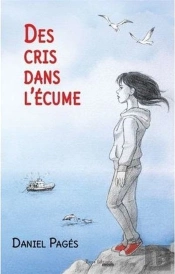 Des Cris Dans L'Écume