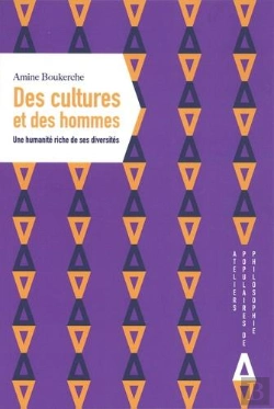 Bertrand.pt - Des Cultures Et Des Hommes ; Une Humanité Riche De Ses Diversités