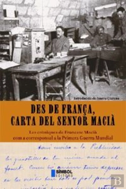 Bertrand.pt - Des De França, Carta Del Senyor Macià