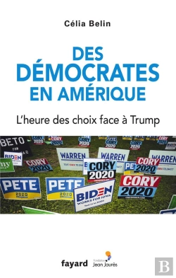 Bertrand.pt - Des Démocrates En Amérique ; L'Heure Des Choix Face À Trump