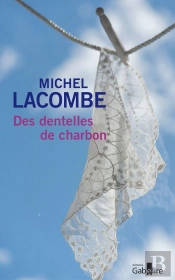 Des Dentelles De Charbon