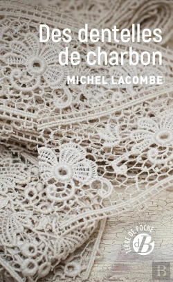Bertrand.pt - Des Dentelles De Charbon
