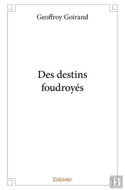 Bertrand.pt - Des Destins Foudroyes