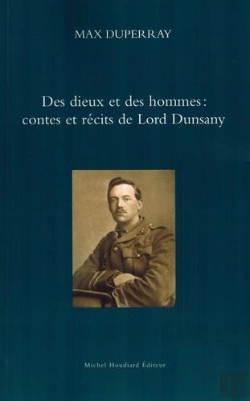 Bertrand.pt - Des Dieux Et Des Hommes : Contes Et Récits De Lord Dunsany