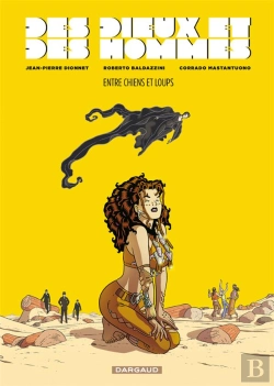 Bertrand.pt - Des Dieux Et Des Hommes Tome 2 ; Entre Chiens Et Loups