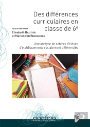 Des Différences Curriculaires En Classe De 6e : Une Analyse De Cahiers D'Élèves D'Établissements Socialement Différenciés