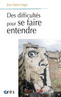 Des Difficultes Pourse Faire Entendre