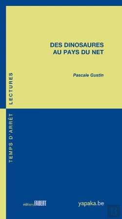 Bertrand.pt - Des Dinosaures Au Pays Du Net