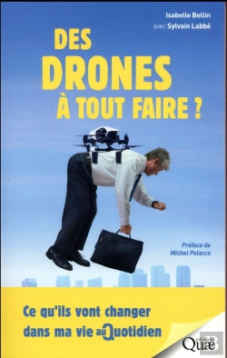 Bertrand.pt - Des Drones À Tout Faire ? Ce Qu'Ils Vont Changer Dans Ma Vie Au Quotidien