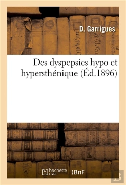 Bertrand.pt - Des Dyspepsies Hypo Et Hypersthenique
