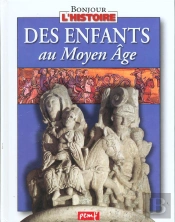 Des Enfants Au Moyen-Age