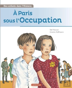 Bertrand.pt - Des Enfants Dans L'Histoire Tome 2 ; À Paris Sous L'Occupation