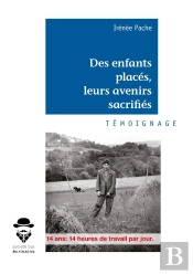 Des Enfants Placés, Leurs Avenirs Sacrifiés