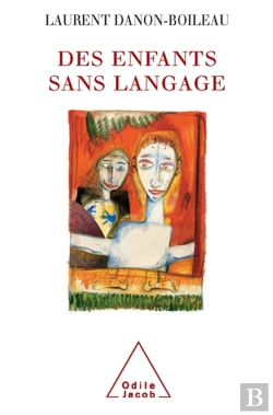 Bertrand.pt - Des Enfants Sans Langage