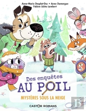 Des Enquêtes Au Poil Tome 3 : Mystères Sous La Neige