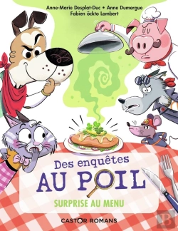 Bertrand.pt - Des Enquêtes Au Poil Tome 5 : Surprise Au Menu