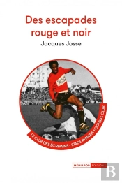 Des Escapades Rouge Et Noire
