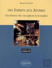 Des Esprits Aux Atomes - Une Histoire Des Conceptions De La Matière - N°26