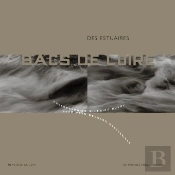 Des Estuaires ; Bacs De Loire ; Bacs De Gironde