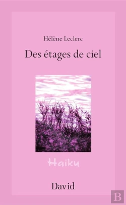 Bertrand.pt - Des Etages De Ciel : Haikus