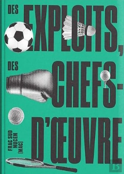 Bertrand.pt - Des Exploits, Des Chefs-D'Oeuvre