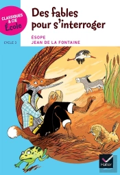 Des Fables Pour S'Interroger
