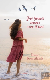 Des Femmes Comme Vous Et Moi