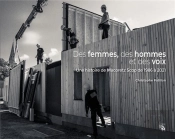 Des Femmes, Des Hommes Et Des Voix : Une Histoire De Macoretz Scop (1986-2021)