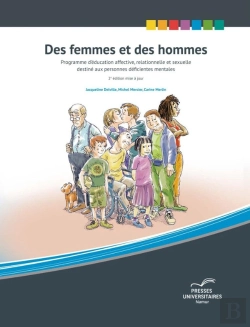 Bertrand.pt - Des Femmes Et Des Hommes : Programme D'Éducation Affective, Relationnelle Et Sexuelle Destiné Aux Personnes Déficientes Mentales