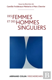Des Femmes Et Des Hommes Singuliers
