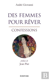Des Femmes Pour Rêver ; Confessions