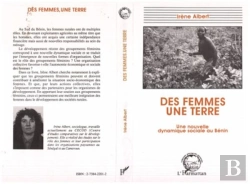 Bertrand.pt - Des Femmes Une Terre ; Une Nouvelle Dynamique Sociale Au Bénin