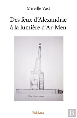 Bertrand.pt - Des Feux D'Alexandrie À La Lumière D'Ar-Men
