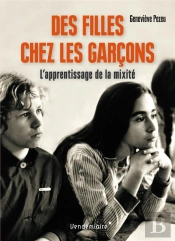 Des Filles Chez Les Garcons ; L'Apprentissage De La Mixité