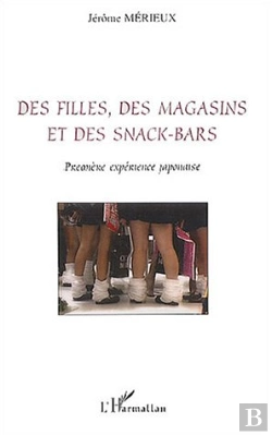 Bertrand.pt - Des Fillles, Des Magasins Et Des Snack Bars ; Premieres Experiences Japonaise