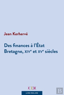 Bertrand.pt - Des Finances À L'État : Bretagne, Xive Et Xve Siècles