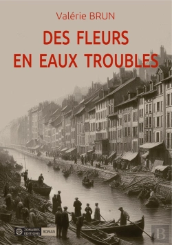 Bertrand.pt - Des Fleurs En Eaux Troubles