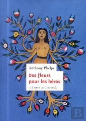 Des Fleurs Pour Les Héros
