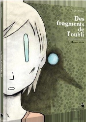 Des Fragments De L'Oubli T.3 ; L'Homme Oiseau