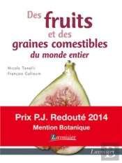 Des Fruits Et Des Graines Comestibles Du Monde Entier