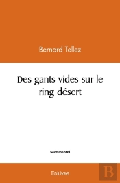 Des Gants Vides Sur Le Ring Désert
