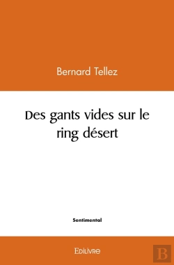 Bertrand.pt - Des Gants Vides Sur Le Ring Désert