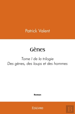Bertrand.pt - Des Gènes, Des Loups Et Des Hommes - Tome 1