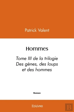Bertrand.pt - Des Gènes, Des Loups Et Des Hommes - Tome 3