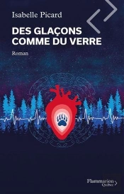 Des Glaçons Comme Du Verre (2e Édition)