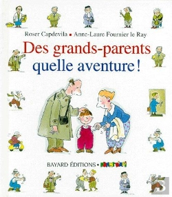 Bertrand.pt - Des Grands-Parents Quelle Aventure