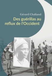 Des Guerillas Au Reflux De L'Occident