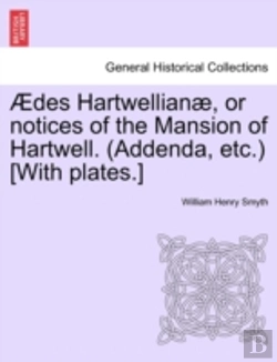 Bertrand.pt - Des Hartwellian , Or Notices Of The Man